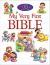 My Very First Bible My Very First Bible