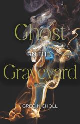 Ghost in the Graveyard