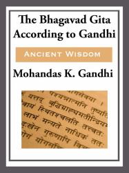 Bhagavad Gita According to Gandhi