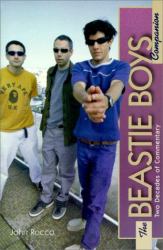The Beastie Boys Companion : 2 Decades of Commentary