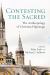 Contesting the Sacred : The Anthropology of Christian Pilgrimage