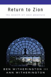 Return to Zion : The Seventh Art West Adventure