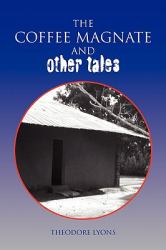 The Coffee Magnate and Other Tales