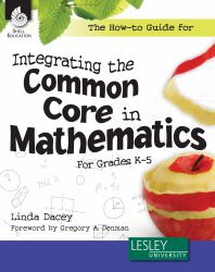 The How-To Guide for Integrating the Common Core in Language Arts