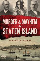 Murder and Mayhem on Staten Island