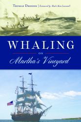 Whaling on Martha's Vineyard