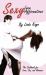 Sexy Love Affirmations : The Cookbook for Love Sex and Romance