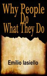 Why People Do What They Do