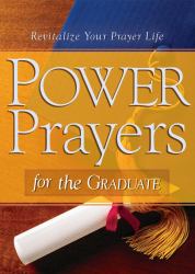 Power Prayers for the Graduate