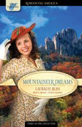 Mountaineer Dreams : True Love Stands Strong