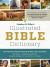 Stephen M. Miller's Illustrated Bible Dictionary : For Those Who Thought They'd Never Read a Bible Dictionary