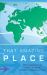That Amazing Place : A Bible-Lands Trivia Challenge