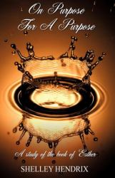 On Purpose for a Purpose