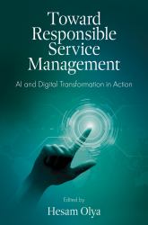 Toward Responsible Service Management : AI and Digital Transformation in Action
