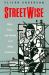 Streetwise : Race, Class, and Change in an Urban Community