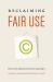 Reclaiming Fair Use : How to Put Balance Back in Copyright