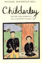 Childerley : Nature and Morality in a Country Village