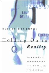 Holding on to Reality : The Nature of Information at the Turn of the Millennium