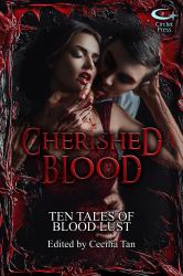Cherished Blood : Ten Tales of Blood Lust