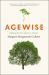 Agewise : Fighting the New Ageism in America Agewise : Fighting the New Ageism in America