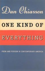 One Kind of Everything : Poem and Person in Contemporary America