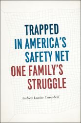 Trapped in America's Safety Net : One Family's Struggle