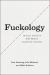 Fuckology : Critical Essays on John Money's Diagnostic Concepts