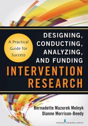 Intervention Research : Designing, Conducting, Analyzing, and Funding