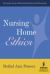 Nursing Home Ethics : Everyday Issues Affecting Residents with Dementia