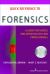 Quick Reference to Adult and Older Adult Forensics : A Guide for Nurses and Other Health Care Professionals