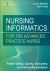 Nursing Informatics for the Advanced Practice Nurse : Patient Safety, Quality, Outcomes, and Interprofessionalism