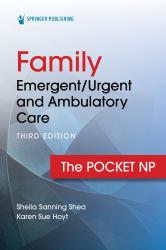 Family : Emergent - Urgent and Ambulatory Care:The Pocket NP