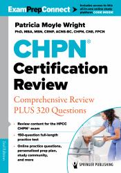CHPN® Certification Review : Comprehensive Review PLUS 320 Questions