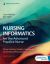 Nursing Informatics for the Advanced Practice Nurse : Patient Safety, Quality, Outcomes, and Interprofessionalism