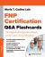 FNP Certification Q&a Flashcards : 750 High-Yield Questions Based on the Latest Exam Blueprint FNP Certification Q&a Flashcards : 750 High-Yield Questions Based on the Latest Exam Blueprint