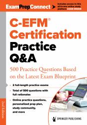 C-Efm® Certification Practice Q&A : 500 Practice Questions Based on the Latest Exam Blueprint