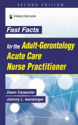 Fast Facts for the Adult-Gerontology Acute Care Nurse Practitioner