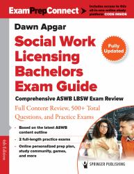 Social Work Licensing Bachelors Exam Guide : Comprehensive ASWB LBSW Exam Review with Full Content Review, 500+ Total Questions, and Practice Exams