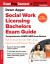 Social Work Licensing Bachelors Exam Guide : Comprehensive ASWB LBSW Exam Review with Full Content Review, 500+ Total Questions, and Practice Exams