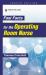 Fast Facts for the Operating Room Nurse