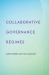 Collaborative Governance Regimes Collaborative Governance Regimes