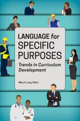Language for Specific Purposes : Trends in Curriculum Development