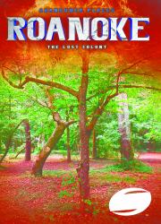 Abondon Places: Roanoke : The Lost Colony