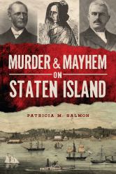 Murder and Mayhem on Staten Island
