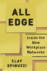 All Edge : Inside the New Workplace Networks