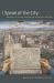 I Speak of the City : Mexico City at the Turn of the Twentieth Century