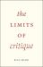 The Limits of Critique The Limits of Critique