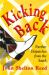 Kicking Back : Further Dispatches from the South