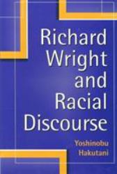 Richard Wright and Racial Discourse