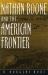 Nathan Boone and the American Frontier